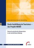 Lehmkuhl / Wolf / Eckelt |  Duale Ausbildung im Tourismus - das Projekt MENDI | Buch |  Sack Fachmedien