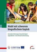 Niemeyer / Revsbech Jensen / Sommer |  Niemeyer, B: Mobil mit schwerem biografischem Gepäck | Buch |  Sack Fachmedien