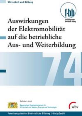 Kretschmer / Pfeiffer / Goth | Auswirkungen der Elektromobilität auf die betriebliche Aus- | Buch | 978-3-7639-5911-2 | sack.de