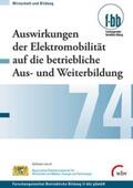 Kretschmer / Pfeiffer / Goth |  Auswirkungen der Elektromobilität auf die betriebliche Aus- | Buch |  Sack Fachmedien