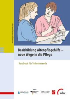 gGmbH |  Basisbildung Altenpflegehilfe - neue Wege in die Pflege | Buch |  Sack Fachmedien