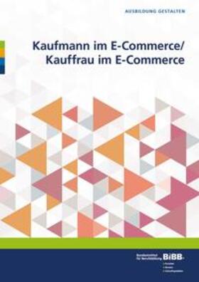  Kaufmann im E-Commerce/ Kauffrau im E-Commerce | Buch |  Sack Fachmedien