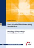 Friese / Jenewein / Spöttl |  Arbeitslehre und Berufsorientierung modernisieren | eBook | Sack Fachmedien