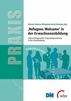 Remmele / Popescu-Willigmann |  'Refugees Welcome' in der Erwachsenenbildung | eBook | Sack Fachmedien