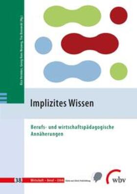 Hermkes / Neuweg / Bonowski |  Implizites Wissen | Buch |  Sack Fachmedien