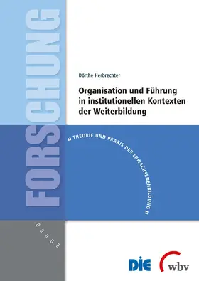Herbrechter |  Organisation und Führung in institutionellen Kontexten der Weiterbildung | Buch |  Sack Fachmedien