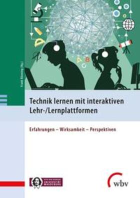 Bünning |  Technik lernen mit interaktiven Lehr-/Lernplattformen | Buch |  Sack Fachmedien