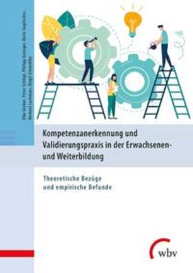 Gruber / Schlögl / Assinger | Kompetenzanerkennung und Validierungspraxis in der Erwachsenen- und Weiterbildung | Buch | 978-3-7639-6021-7 | sack.de