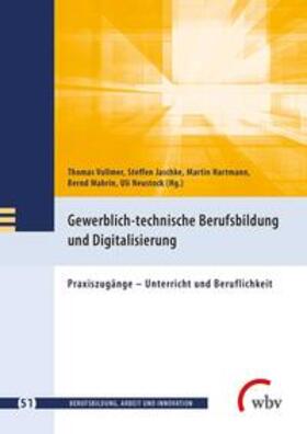 Vollmer / Hartmann / Jaschke |  Gewerblich-technische Berufsbildung und Digitalisierung | Buch |  Sack Fachmedien