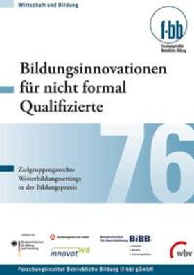 Pfeiffer / Kretschmer / Goth | Bildungsinnovationen für nicht formal Qualifizierte | Buch | 978-3-7639-6029-3 | sack.de