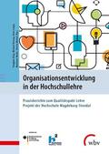 Wetzel / Herzog / Merkt |  Organisationsentwicklung in der Hochschullehre | Buch |  Sack Fachmedien