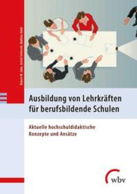 Jahn / Seltrecht / Götzl |  Ausbildung von Lehrkräften für berufsbildende Schulen | Buch |  Sack Fachmedien