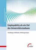 Eimer / Schröder / Knauer |  Employability als ein Ziel des Universitätsstudiums | eBook | Sack Fachmedien