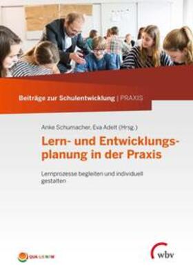 Schumacher / Adelt |  Lern- und Entwicklungsplanung in der Praxis | Buch |  Sack Fachmedien
