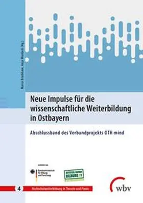Bradshaw / Wurdack |  Neue Impulse für die wissenschaftliche Weiterbildung in Ostbayern | Buch |  Sack Fachmedien