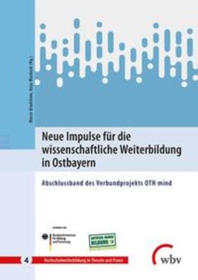 Bradshaw / Wurdack | Neue Impulse für die wissenschaftliche Weiterbildung in Ostbayern | Buch | 978-3-7639-6102-3 | sack.de