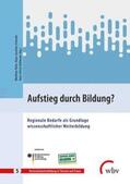 Rohs / Schmidt / Dallmann |  Aufstieg durch Bildung? | Buch |  Sack Fachmedien