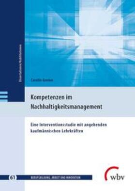 Greiwe / Friese | Greiwe, C: Kompetenzen im Nachhaltigkeitsmanagement | Buch | 978-3-7639-6134-4 | sack.de