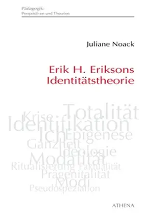 Noack Napoles |  Erik H. Eriksons Identitätstheorie | eBook | Sack Fachmedien