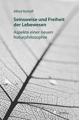 Rohloff |  Seinsweise und Freiheit der Lebewesen | eBook | Sack Fachmedien