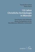 Bonnekoh / Korol |  135 Jahre Christliche Archäologie in Münster | Buch |  Sack Fachmedien
