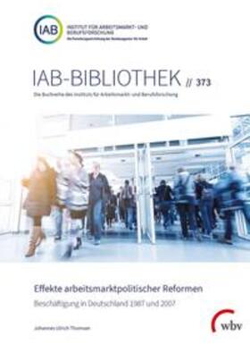Thomsen | Thomsen, J: Effekte arbeitsmarktpolitischer Reformen | Buch | 978-3-7639-6239-6 | sack.de
