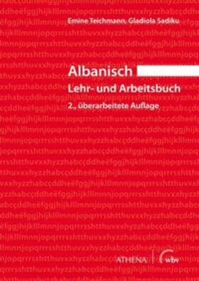 Teichmann / Sadiku |  Albanisch - Lehr- und Arbeitsbuch | Buch |  Sack Fachmedien