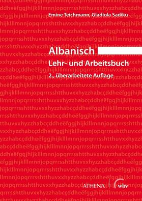 Teichmann / Sadiku | Albanisch - Lehr- und Arbeitsbuch | E-Book | sack.de