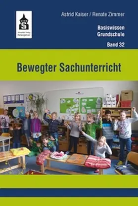 Kaiser / Zimmer |  Bewegter Sachunterricht | eBook | Sack Fachmedien