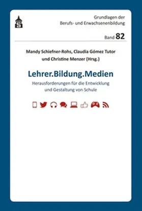 Schiefner-Rohs / Menzer / Gomez Tutor |  Lehrer.Bildung.Medien | eBook | Sack Fachmedien