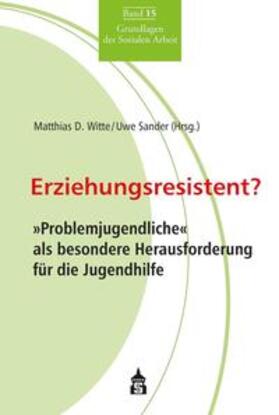 Witte / Sander | Erziehungsresistent? | E-Book | sack.de
