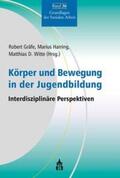 Gräfe / Harring / Witte |  Körper und Bewegung in der Jugendbildung | eBook | Sack Fachmedien