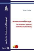 Prescher |  Humanistische Ökologie | eBook | Sack Fachmedien