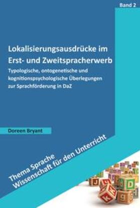 Bryant |  Lokalisierungsausdrücke im Erst- und Zweitspracher werb | eBook | Sack Fachmedien