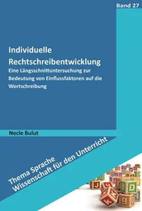 Bulut |  Individuelle Rechtschreibentwicklung | eBook | Sack Fachmedien