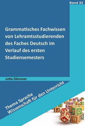 Dämmer |  Grammatisches Fachwissen von Lehramtsstudierenden des Faches Deutsch | eBook | Sack Fachmedien