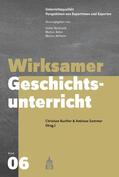 Kuchler / Sommer / Reinhardt |  Wirksamer Geschichtsunterricht | eBook | Sack Fachmedien