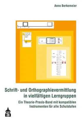 Berkemeier |  Schrift- und Orthographievermittlung in vielfältigen Lerngruppen | eBook | Sack Fachmedien