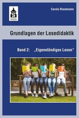Rieckmann | Grundlagen der Lesedidaktik. Band 2: Eigenständiges Lesen | E-Book | www.sack.de