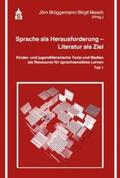 Brüggemann / Mesch |  Sprache als Herausforderung - Literatur als Ziel | eBook | Sack Fachmedien