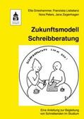 Grieshammer / Liebetanz / Peters |  Zukunftsmodell Schreibberatung | eBook | Sack Fachmedien