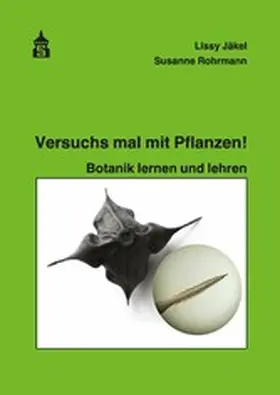Rohrmann / Jäkel |  Versuchs mal mit Pflanzen | eBook | Sack Fachmedien