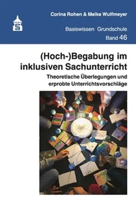 Rohen / Wulfmeyer | (Hoch-)Begabung im inklusiven Sachunterricht | E-Book | sack.de
