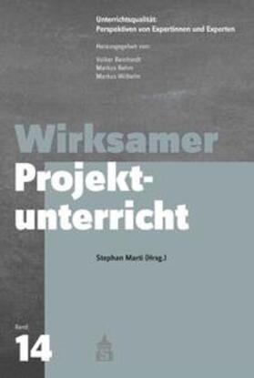 Marti / Rehm / Wilhelm |  Wirksamer Projektunterricht | eBook | Sack Fachmedien