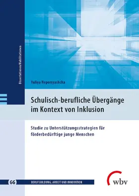 Nepomyashcha |  Schulisch-berufliche Übergänge im Kontext von Inklusion | Buch |  Sack Fachmedien