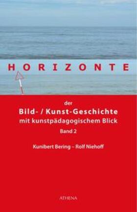 Bering / Niehoff |  Bering, K: Horizonte der Bild-/Kunstgeschichte 02 | Buch |  Sack Fachmedien
