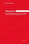 Teichmann |  Albanisch - Fremdsprachengrammatik | Buch |  Sack Fachmedien