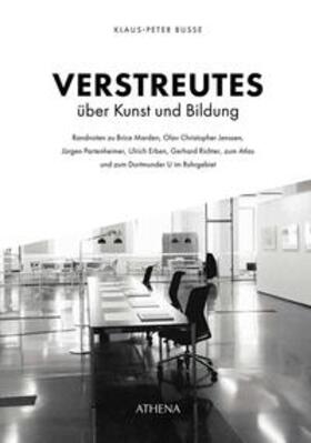 Busse | Busse, K: Verstreutes über Kunst und Bildung | Buch | 978-3-7639-6827-5 | sack.de