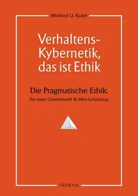 Radel |  Verhaltens-Kybernetik, das ist Ethik | Buch |  Sack Fachmedien