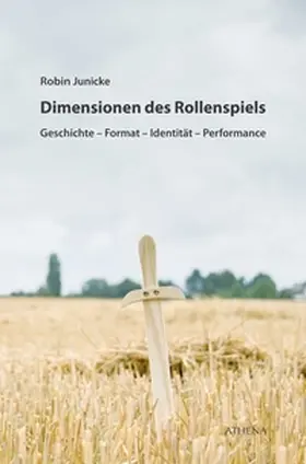Junicke |  Dimensionen des Rollenspiels | Buch |  Sack Fachmedien